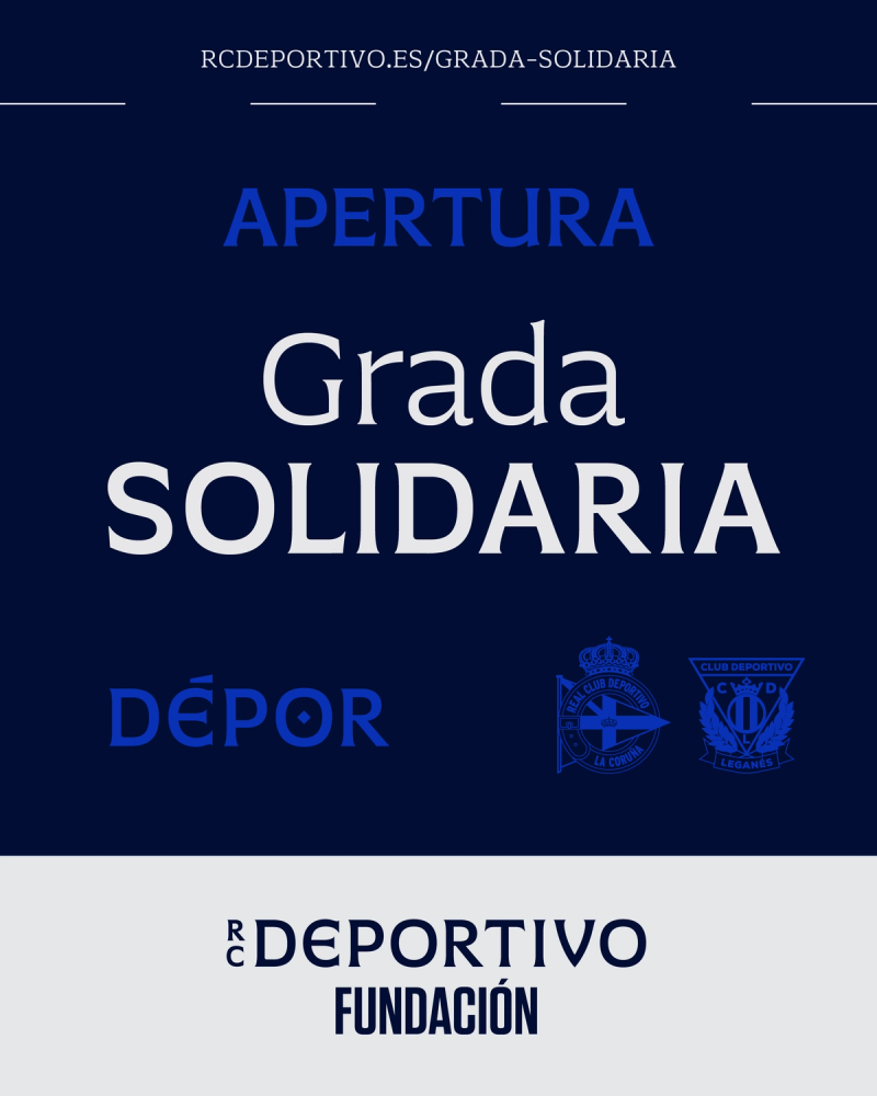A RC Deportivo Fundación activa a bancada solidaria de ABANCA-RIAZOR para o Dépor - CD Leganés e o Dépor ABANCA - Real Sociedad