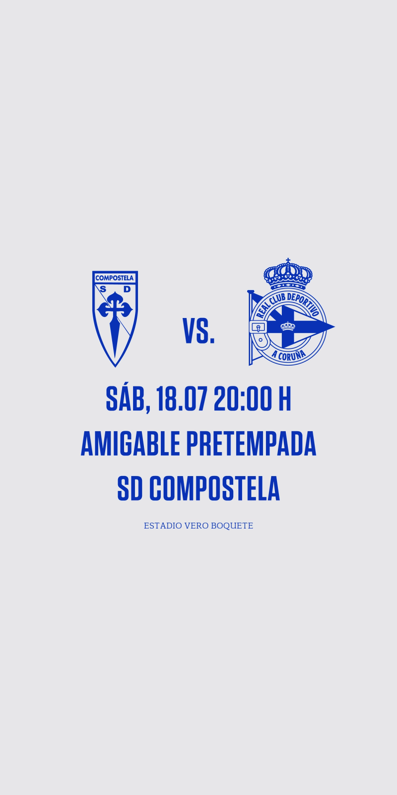 Dépor e SD Compostela vense as caras o sábado 18 de xullo no Estadio Vero Boquete nun novo amigable de pretemporada