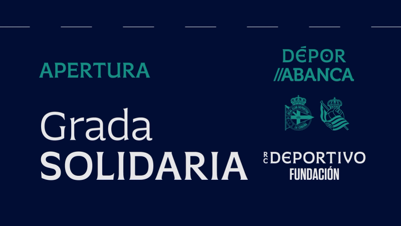 A RC Deportivo Fundación mantén activa a bancada solidaria de ABANCA-RIAZOR para o Dépor ABANCA - Real Sociedad do domingo 21 ás 12:00